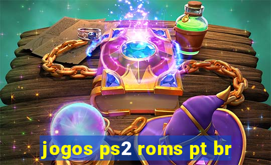 jogos ps2 roms pt br